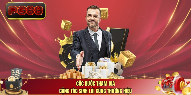 Các bước tham gia cộng tác sinh lời cùng thương hiệu