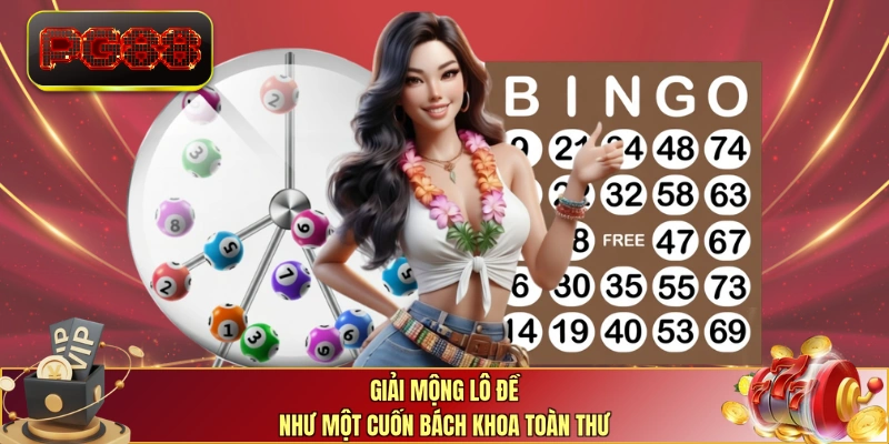 Giải mộng lô đề như một cuốn bách khoa toàn thư